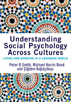 Understanding Social Psychology Across Cultures