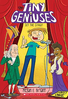 Set the Stage! (Tiny Geniuses #2)