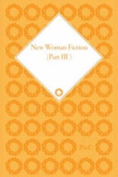 New Woman Fiction, 1881-1899