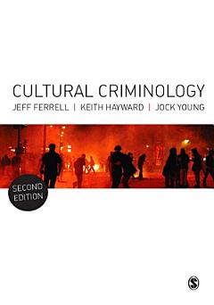 Cultural Criminology