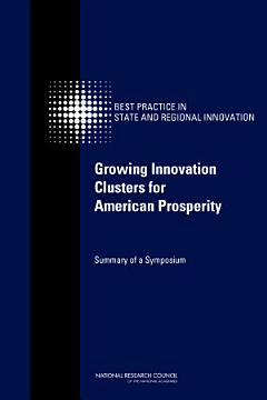 Growing Innovation Clusters for American Prosperity