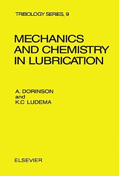 Mechanics and Chemistry in Lubrication