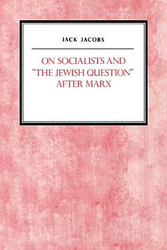 On Socialists and "the Jewish Question" After Marx