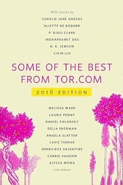 Some of the Best from Tor.com: 2016