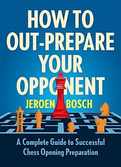 How to Out-Prepare Your Opponent