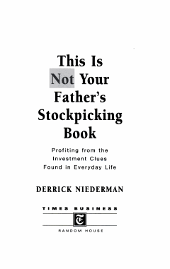 This is Not Your Father\'s Stockpicking Book