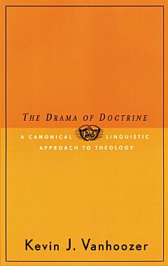 The Drama of Doctrine