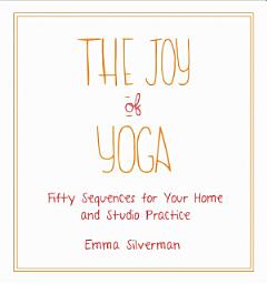 The Joy of Yoga