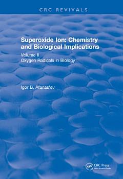 Superoxide Ion: Volume II (1991)