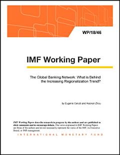 The Global Banking Network: What is Behind the Increasing Regionalization Trend?