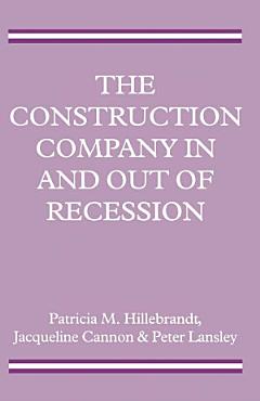 The Construction Company in and out of Recession