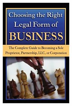 Choosing the Right Legal Form of Business