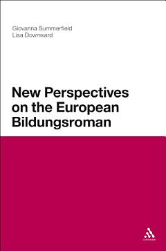 New Perspectives on the European Bildungsroman