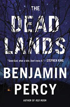 The Dead Lands: A Novel - Free Preview (Prologue and First Two Chapters)