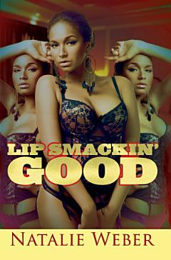 Lip Smackin\' Good