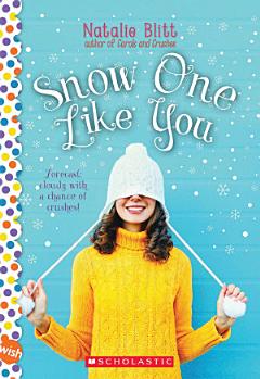 Snow One Like You: A Wish Novel