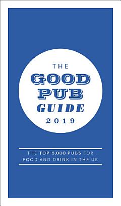 The Good Pub Guide 2019