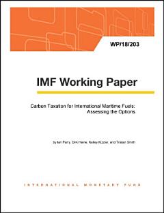 Carbon Taxation for International Maritime Fuels: Assessing the Options