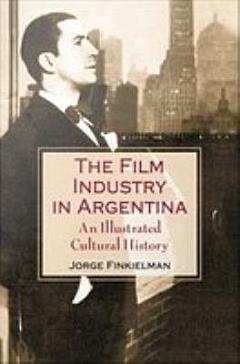 The Film Industry in Argentina