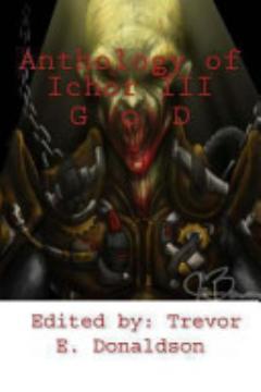 Anthology of Ichor III