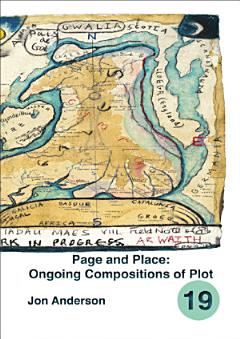 Page and Place: Ongoing Compositions of Plot