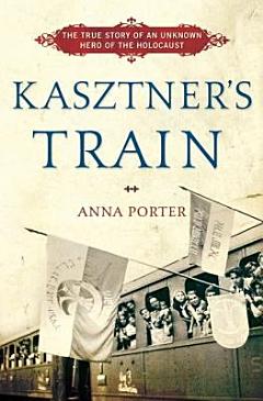 Kasztner\'s Train