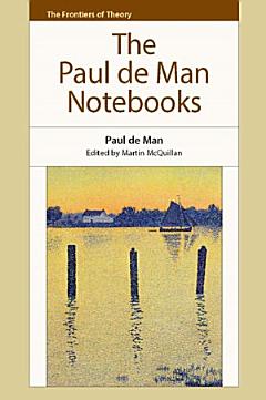 Paul de Man Notebooks