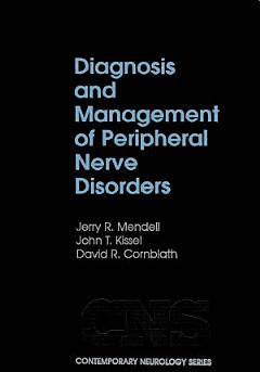 Diagnosis and Management of Peripheral Nerve Disorders