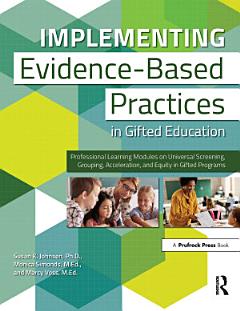 Implementing Evidence-Based Practices in Gifted Education