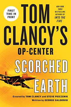 Tom Clancy\'s Op-Center: Scorched Earth