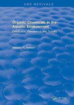 Organic Chemicals in the Aquatic Environment