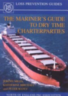 The Mariner\'s Guide to Dry Time Charterparties