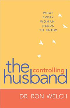 The Controlling Husband