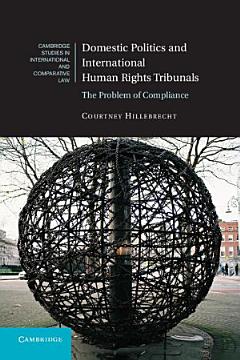 Domestic Politics and International Human Rights Tribunals