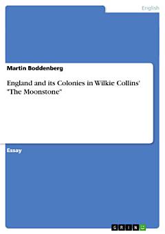 England and Its Colonies in Wilkie Collins\' the Moonstone