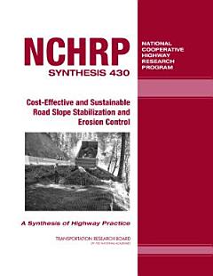 Cost-effective and Sustainable Road Slope Stabilization and Erosion Control