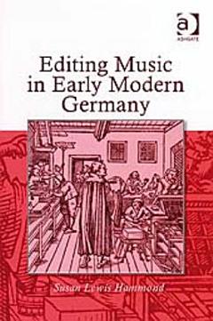 Editing Music in Early Modern Germany