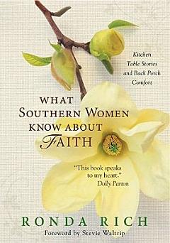 What Southern Women Know about Faith