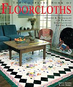 The Complete Book of Floorcloths