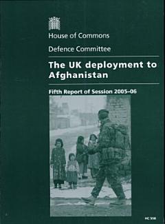 The UK Deployment to Afghanistan