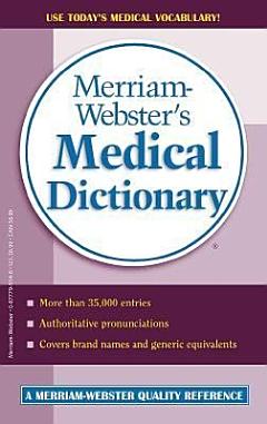 Merriam-Webster\'s Medical Dictionary