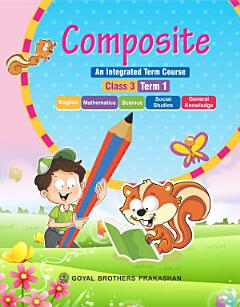 Composite – An Integrated Term Course Book Class 3 (Term I)