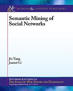 Semantic Mining of Social Networks