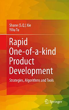 Rapid One-of-a-kind Product Development