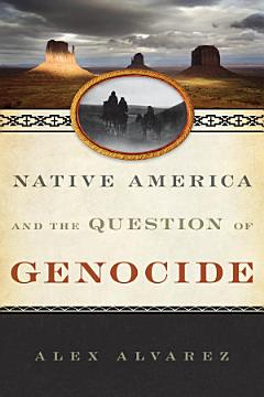 Native America and the Question of Genocide