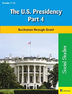 The U.S. Presidency Part 4