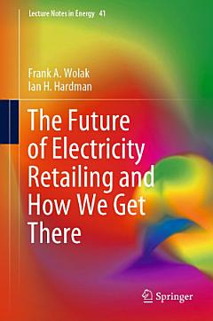 The Future of Electricity Retailing and How We Get There