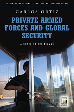 Private Armed Forces and Global Security