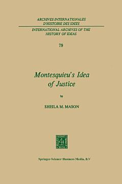 Montesquieu’s Idea of Justice