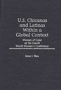 U.S. Chicanas and Latinas Within a Global Context